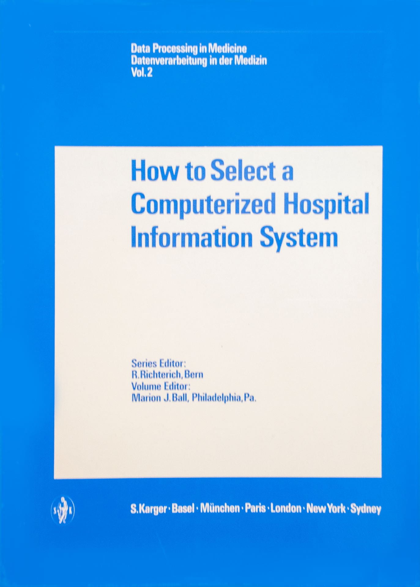 How to Select a Computerized Hospital Information System
